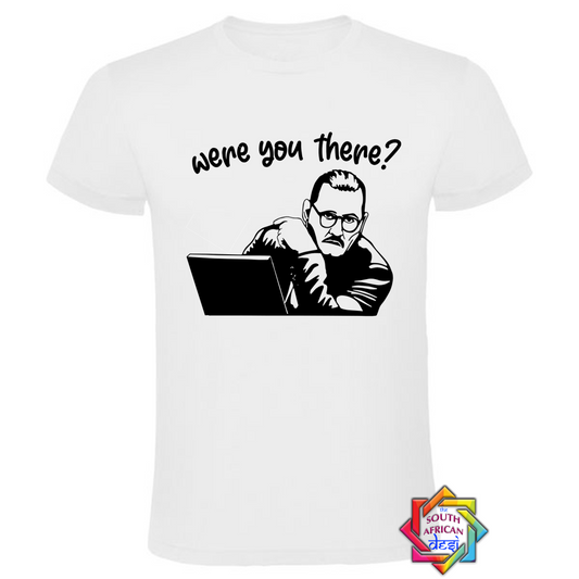 WERE YOU THERE? | JOHNNY DEPP T-SHIRT