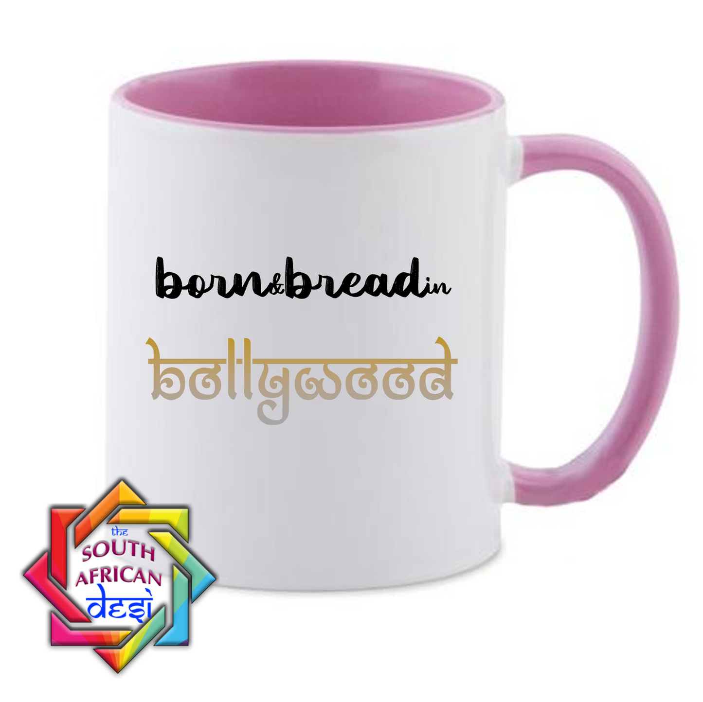 BORN & BREAD IN BOLLYWOOD MUG