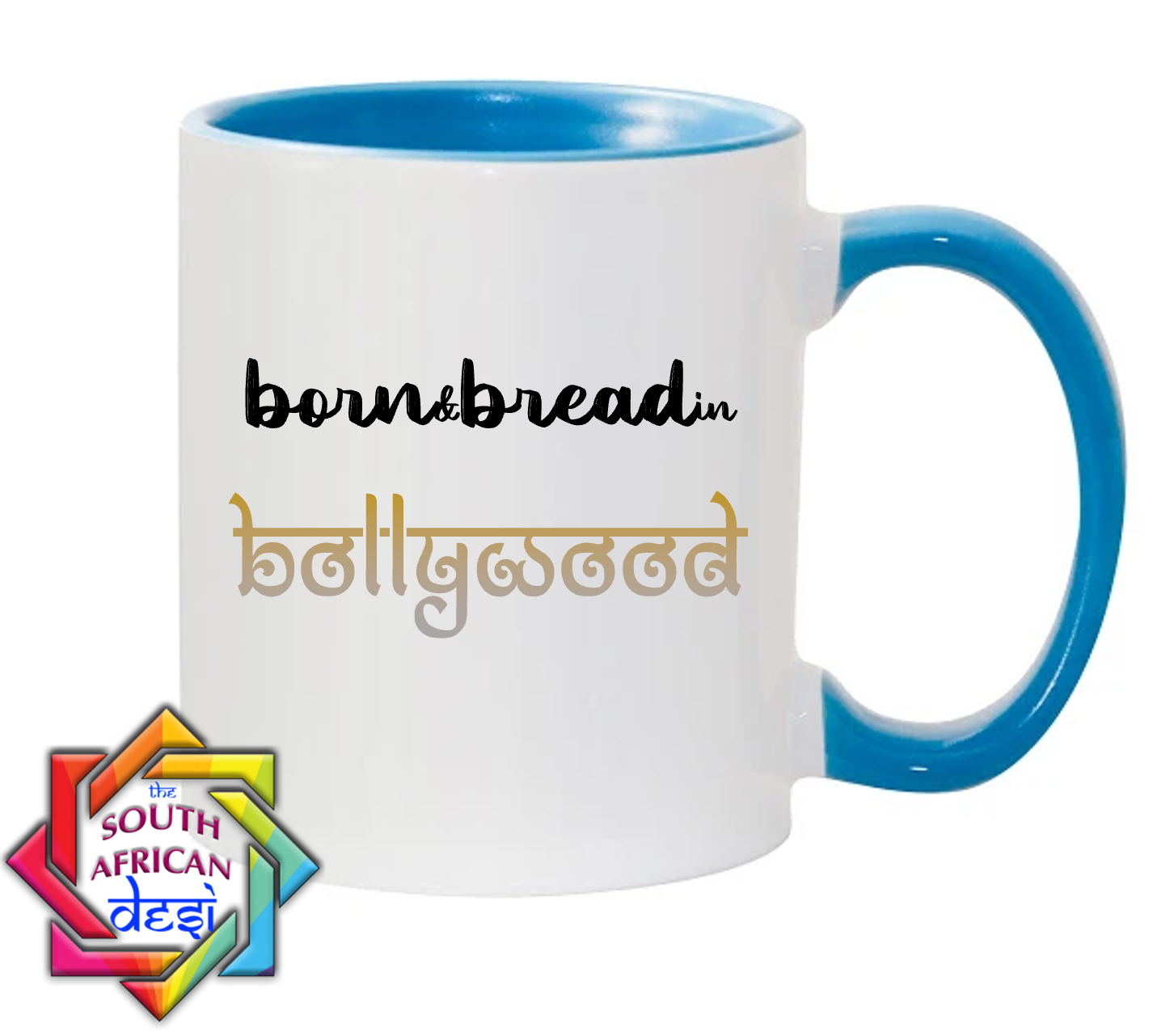 BORN & BREAD IN BOLLYWOOD MUG