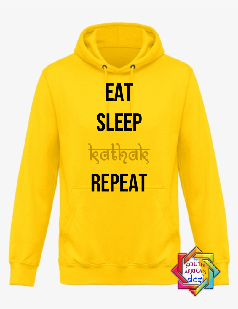 EAT SLEEP KATHAK REPEAT HOODIE/SWEATER | UNISEX