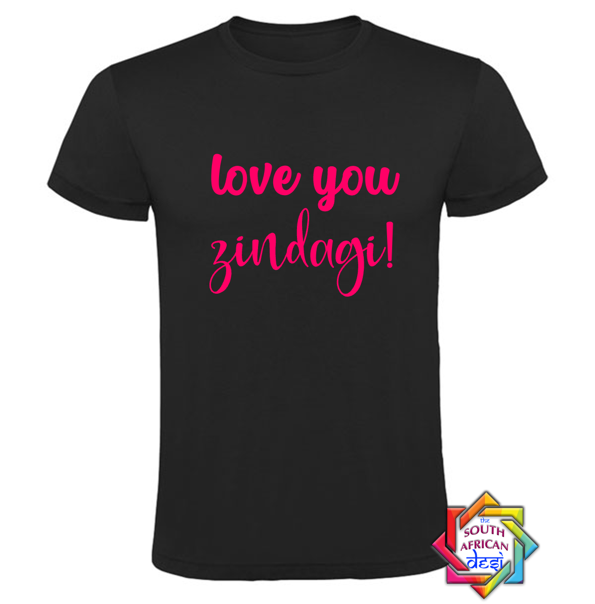 LOVE YOU ZINDAGI T SHIRT