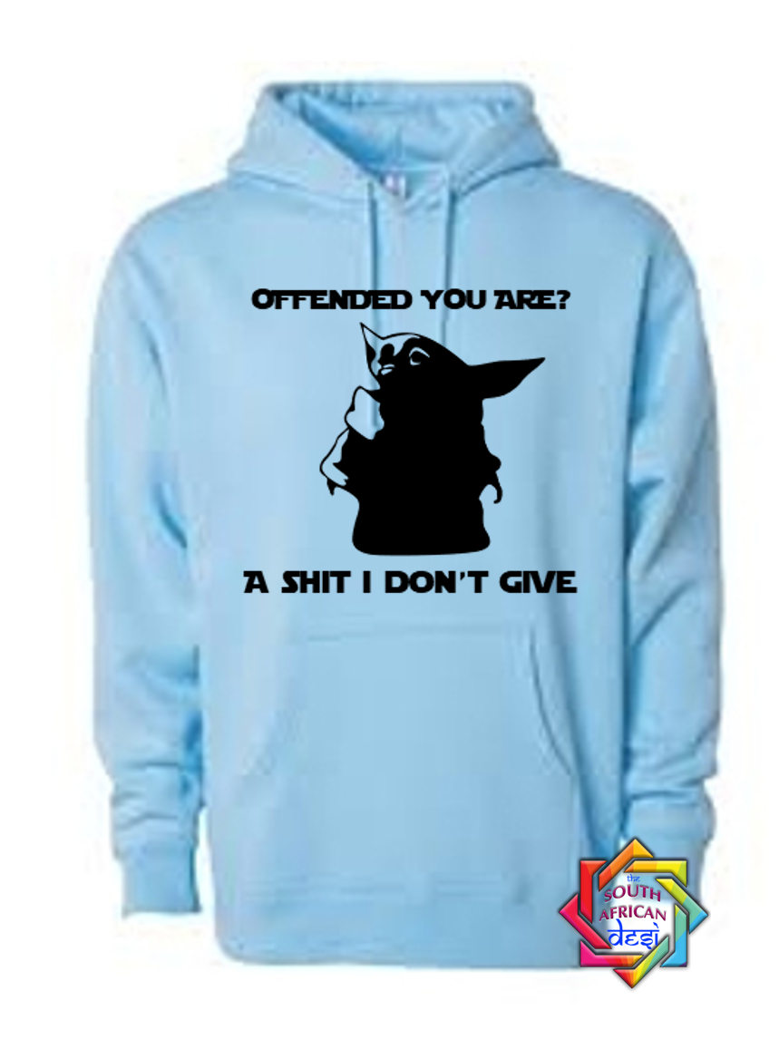 OFFENDED YOU ARE - BABY YODA | STAR WARS INSPIRED | HOODIE/SWEATER | UNISEX