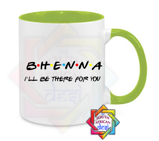 BHENNA - I'LL BE THERE FOR YOU | FRIENDS INSPIRED | Raksha Bandhan Gift