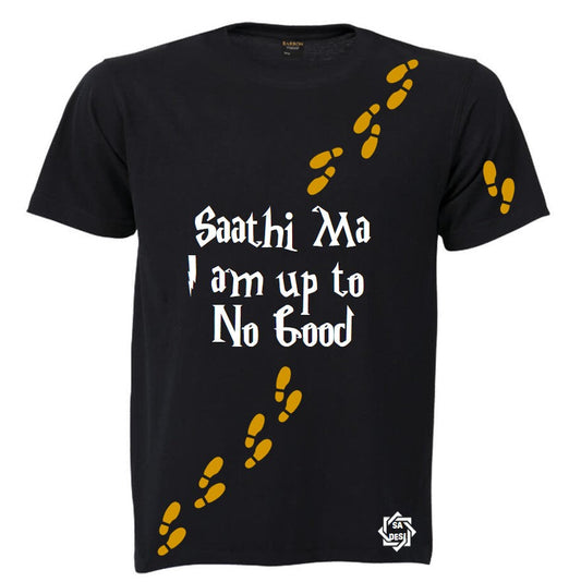 SAATHI MAA I AM UP TO NO GOOD | HARRY POTTER INSPIRED T SHIRT