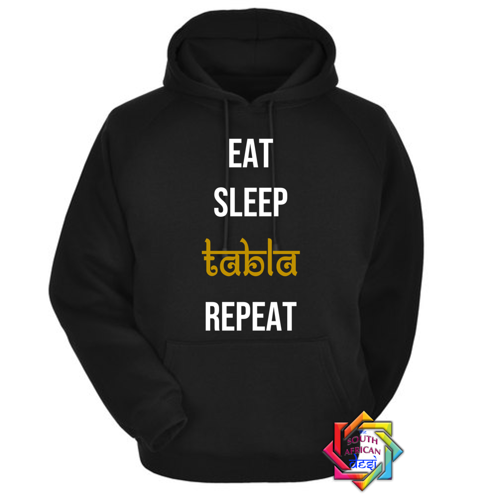 EAT SLEEP TABLA REPEAT HOODIE/SWEATER | UNISEX