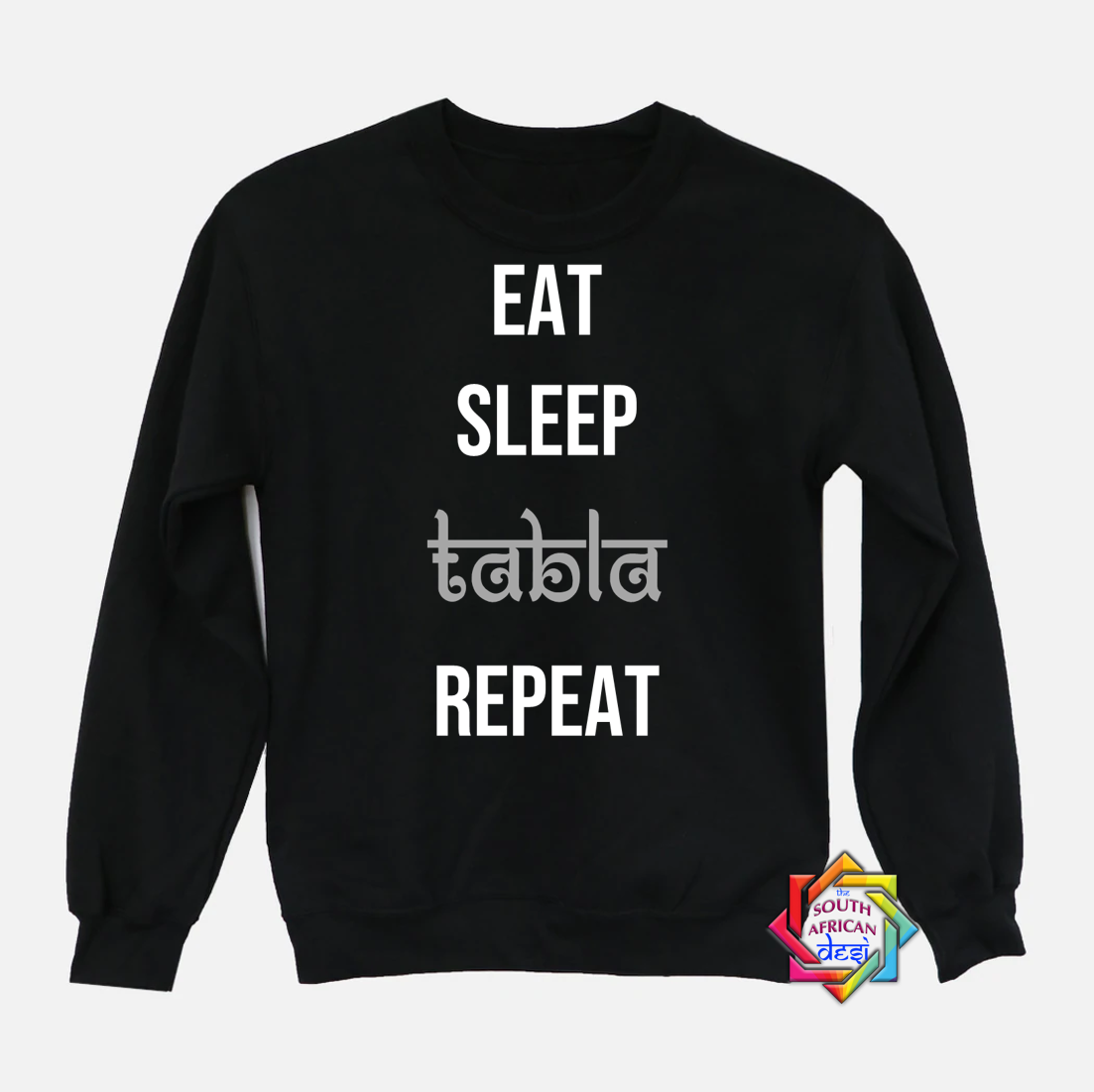 EAT SLEEP TABLA REPEAT HOODIE/SWEATER | UNISEX