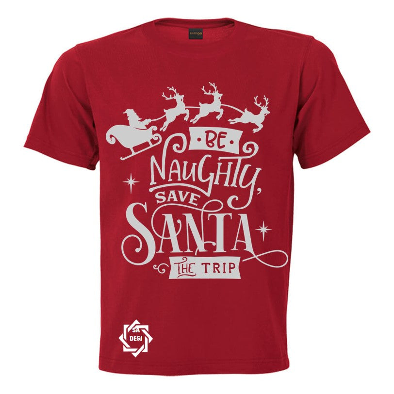 Be Naughty, Save Santa The Trip T-shirt