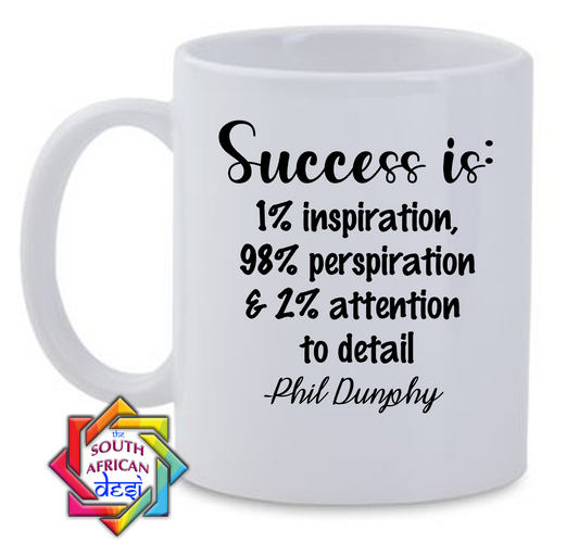 SUCCESS - PHIL DUNPHY QUOTE | MODERN FAMILY INSPIRED MUG