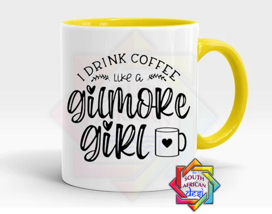 I DRINK COFFEE LIKE A GILMORE GIRL | GILMORE GIRLS INSPIRED MUG
