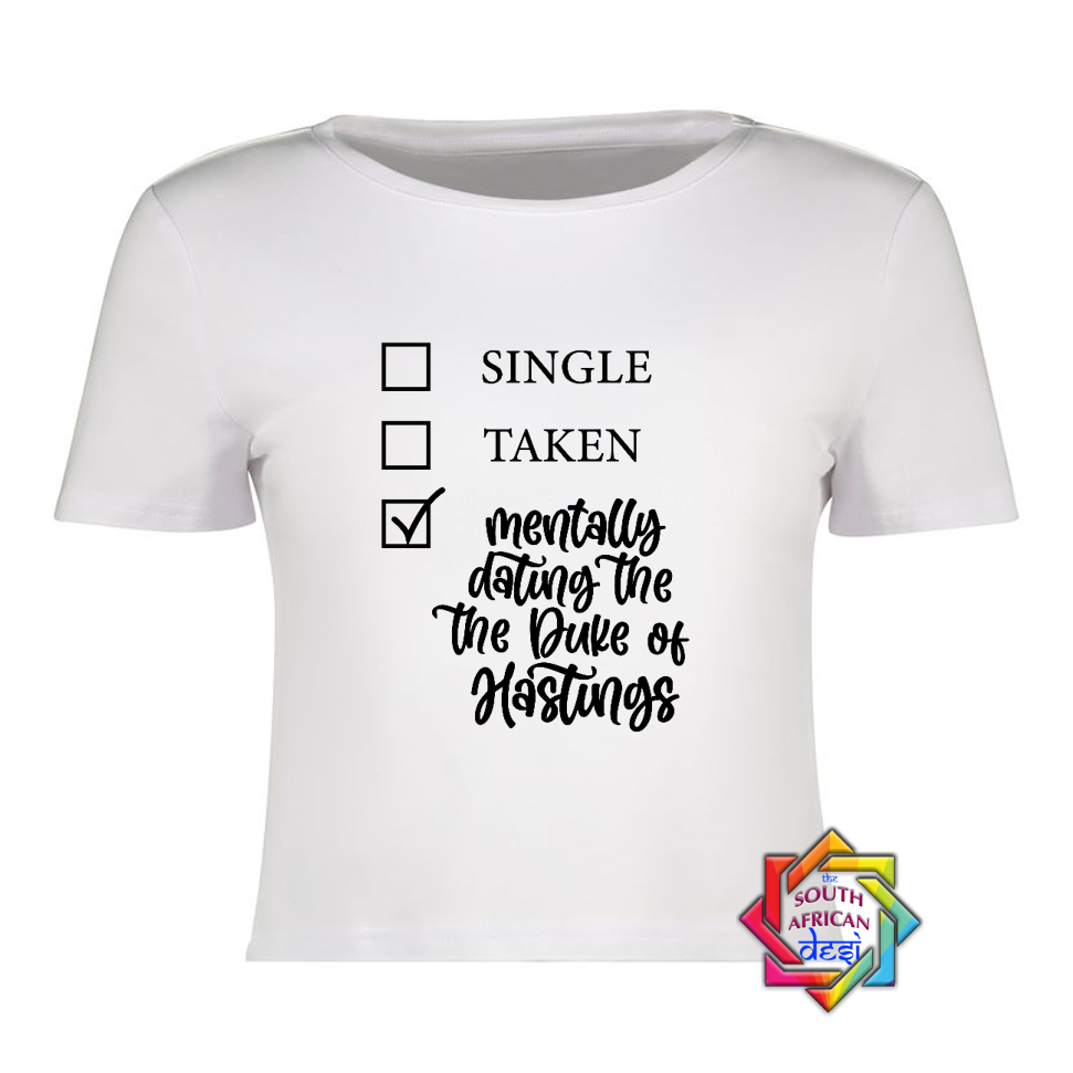 MENTALLY DATING THE DUKE OF HASTINGS | BRIDGERTON T SHIRT