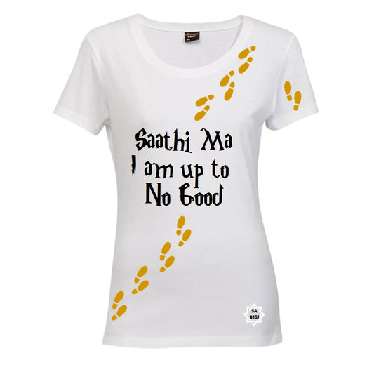 SAATHI MAA I AM UP TO NO GOOD | HARRY POTTER INSPIRED T SHIRT