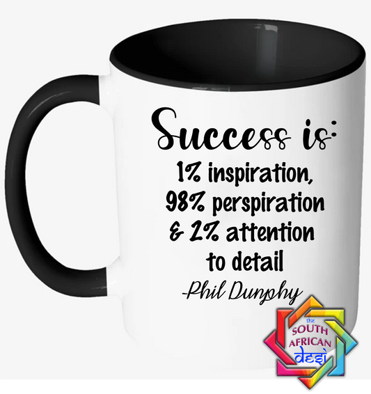 SUCCESS - PHIL DUNPHY QUOTE | MODERN FAMILY INSPIRED MUG