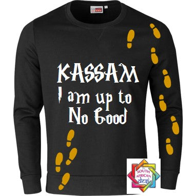 KASSAM I AM UP TO NO GOOD HOODIE/SWEATER | UNISEX