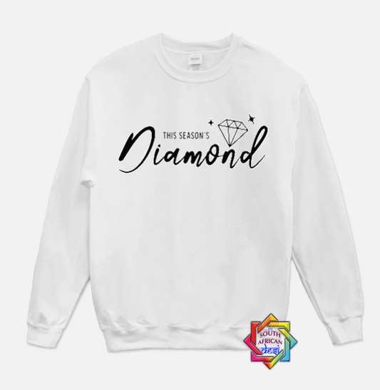 THIS SEASONS DIAMOND | BRIDGERTON INSPIRED HOODIE/SWEATER | UNISEX