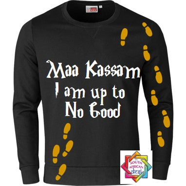 MAA KASSAM I AM UP TO NO GOOD HOODIE/SWEATER | UNISEX