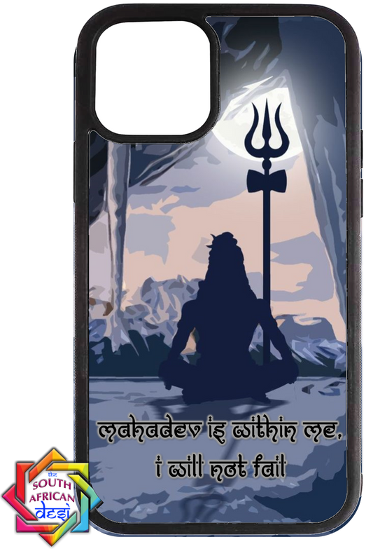 SHIVA IS WITHIN ME, I WILL NOT FAIL PHONE COVER / CASE