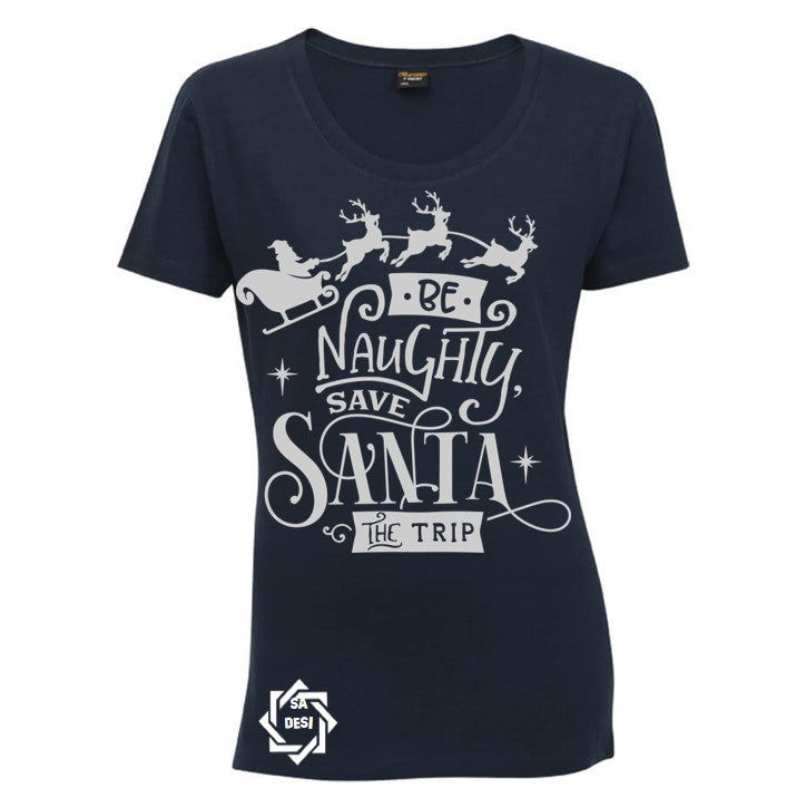 Be Naughty, Save Santa The Trip T-shirt