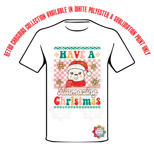 HAVE A LLAMAZING CHRISTMAS T-SHIRT • RETRO XMAS LOOK