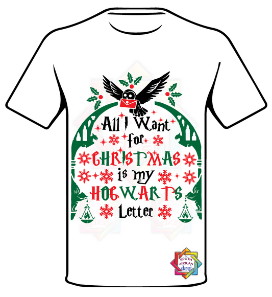 HARRY POTTER INSPIRED ALL I WANT FOR XMAS IS MY HOGWARTS LETTER CHRISTMAS T-SHIRT FUNKY