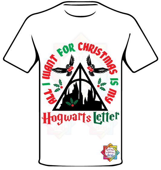 HARRY POTTER INSPIRED ALL I WANT FOR XMAS IS MY HOGWARTS LETTER 2 CHRISTMAS T-SHIRT FUNKY