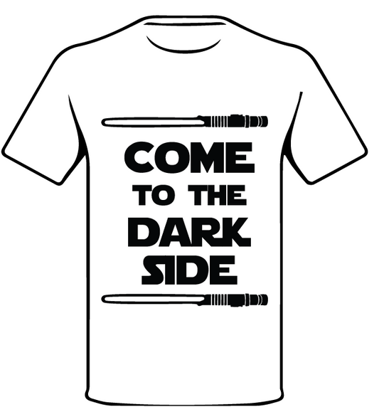 COME TO THE DARK SIDE • STAR WARS INSPIRED T SHIRT
