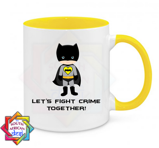 LETS FIGHT CRIME TOGETHER | BATMAN INSPIRED VALENTINES DAY MUG