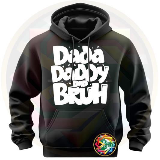 FD 2025 DADA DADDY DAD BRUH 3