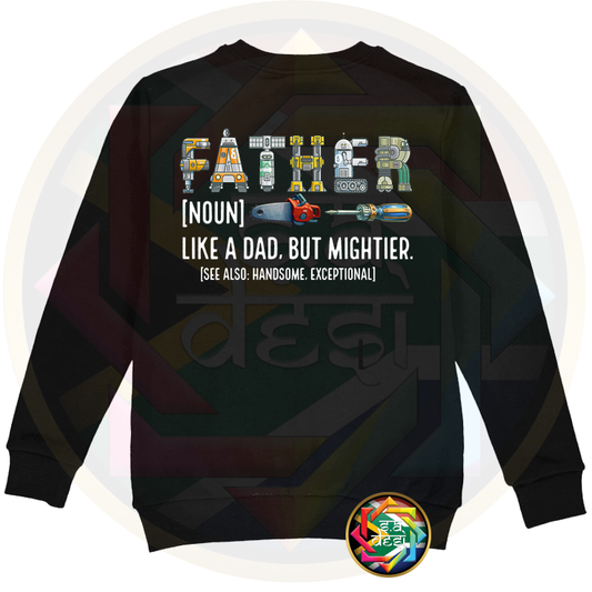 FD 2025 FATHER LIKE A DAD BUT MIGHTIER