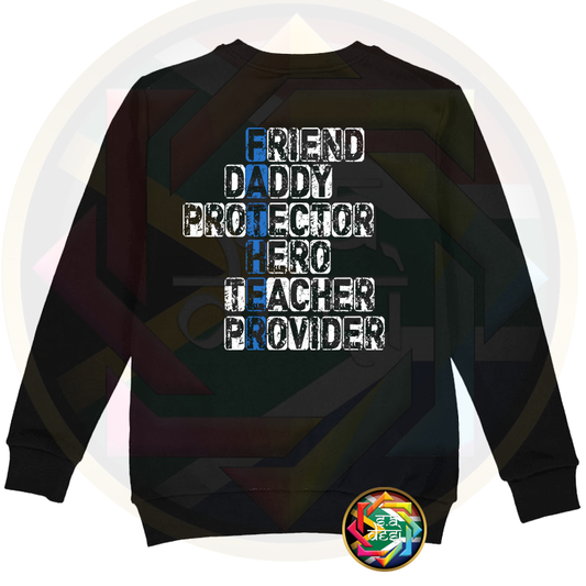 FD 2025 FATHER FRIEND DADDY PROTECTOR HERO TEACHER PROVIDER