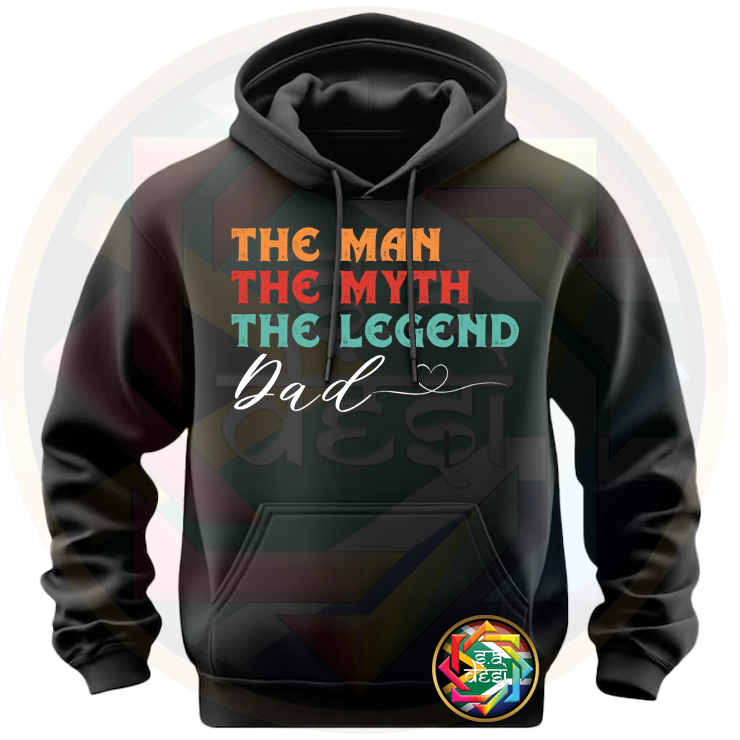 FD 2025 THE MAN THE LEGEND THE MYTH DAD