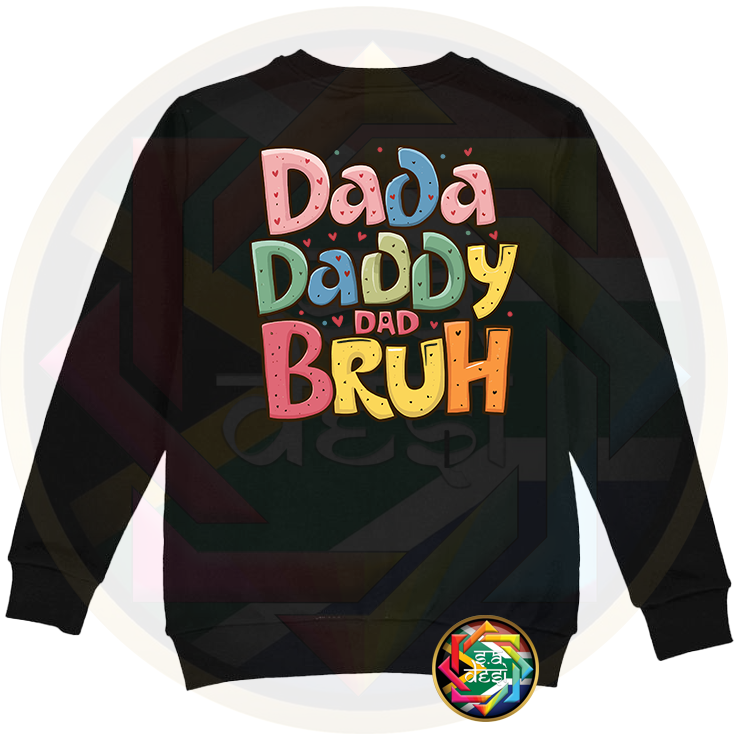 FD 2025 BRUH DADA DADDY DAD