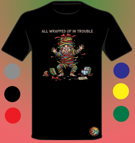 XMAS 2025 • ALL WRAPPED IN TROUBLE