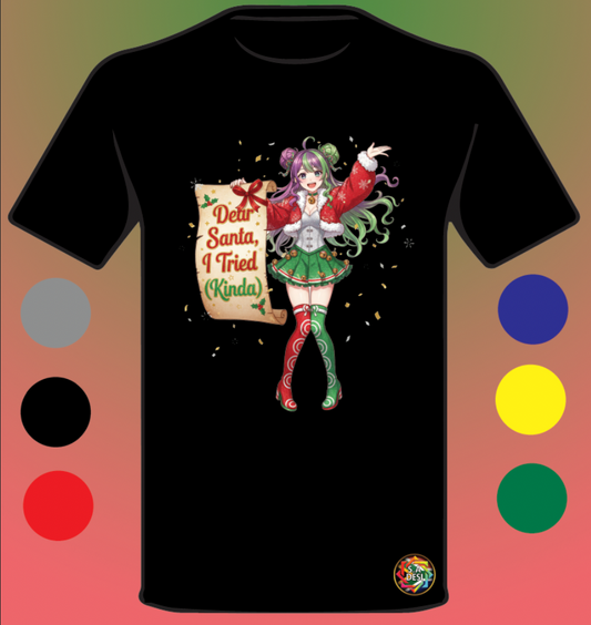 XMAS 2025 • DEAR SANTA I TRIED KINDA 1