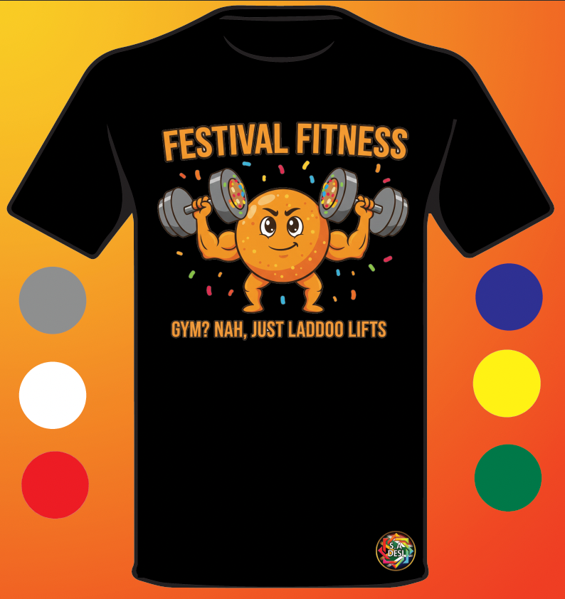 DIVALI VIBES • FESTIVAL FITNESS. GYM NAH, JUST LADDOO LIFTS
