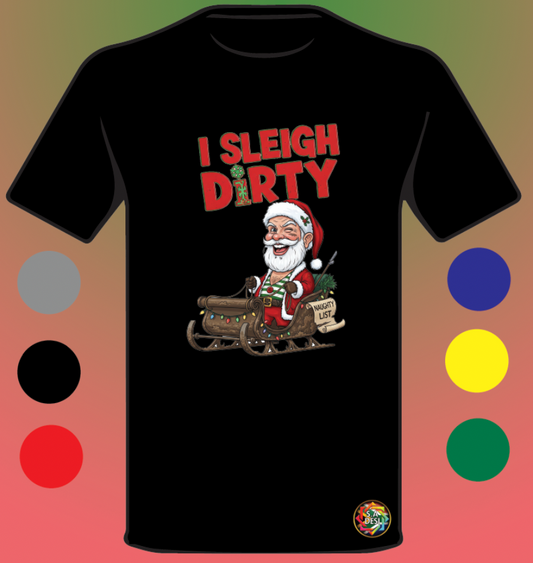 XMAS 2025 • I SLEIGH DIRTY 2