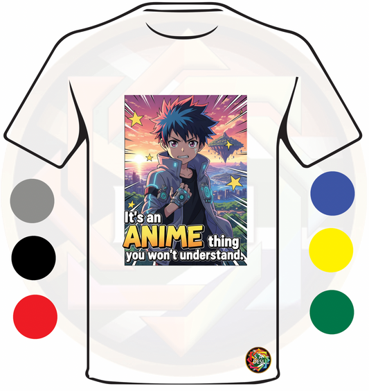 IT'S AN ANIME THING YOU WON'T UNDERSTAND 01