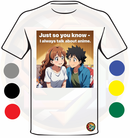 JUST SO YOU KNOW I ALWAYS TALK ABOUT ANIME 01