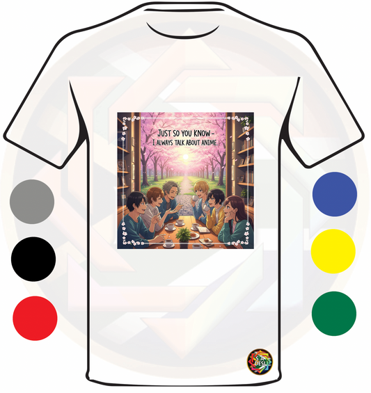 JUST SO YOU KNOW I ALWAYS TALK ABOUT ANIME 06