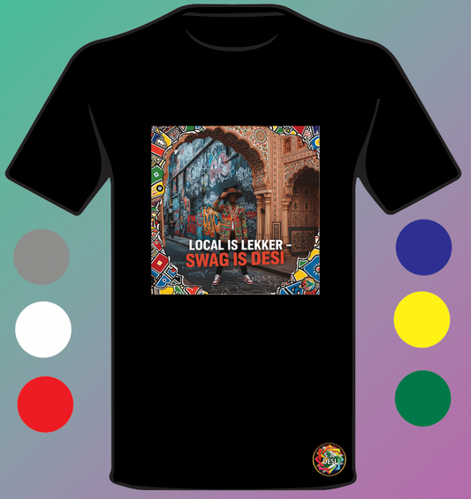 HERITAGE DAY • LOCAL IS LEKKER SWAG IS DESI 2