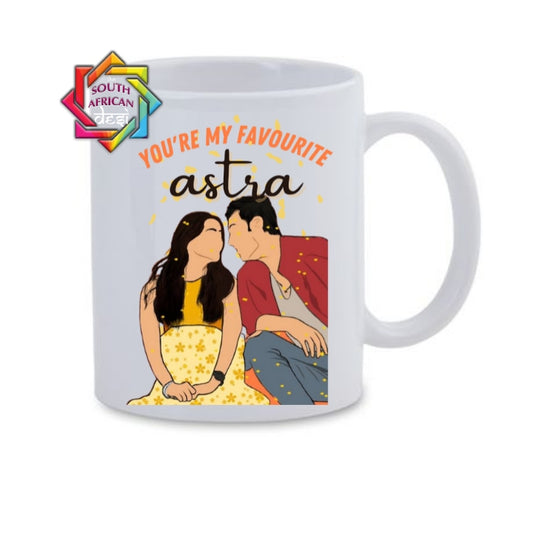 YOU'RE MY FAVOURITE ASTRA - RANBIR ALIA KESARIYA MUG | VALENTINES DAY