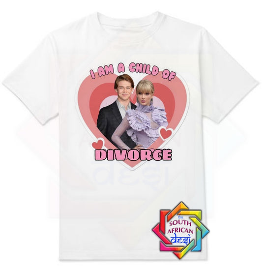 I'M A CHILD OF DIVORCE | HARRY AND TAYLORINSPIRED| UNISEX T-SHIRT