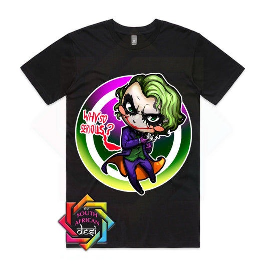 JOKER WHY SO SERIOUS | JOKER INSPIRED T-SHIRT