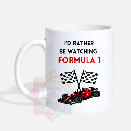I'D RATHER BE WATCHING FORMULA 1 MUG