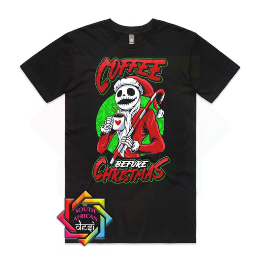 COFFEE BEFORE CHRISTMAS T-SHIRT