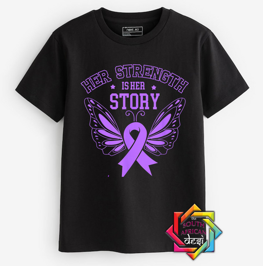HER STRENGTH IS HER STORY | T-SHIRT/HOODIE/SWEATER | SUPPORT GBV