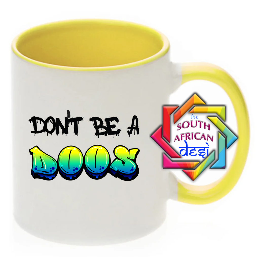 DON'T BE A DOOS | FUNNY SOUTH AFRICAN MUG