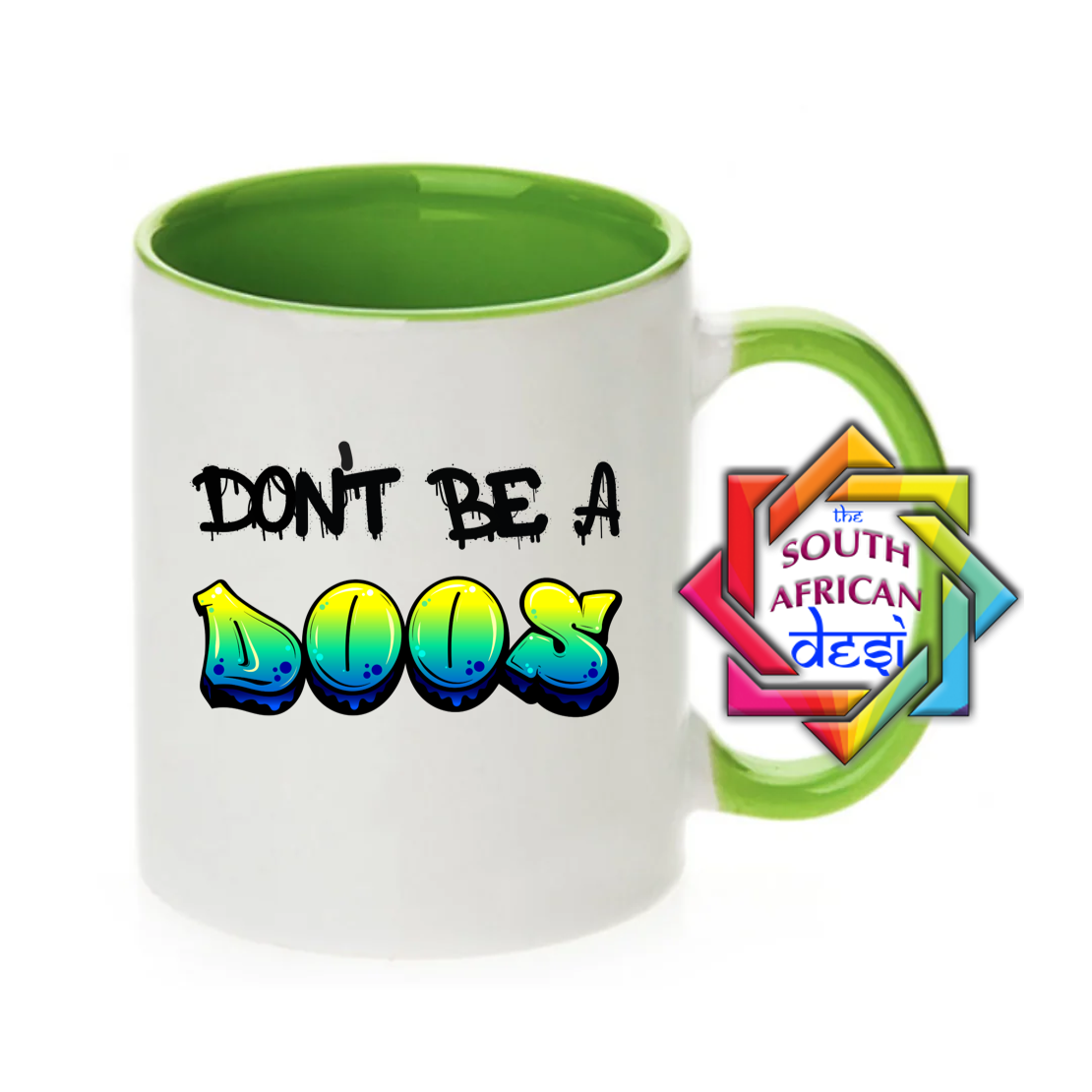 DON'T BE A DOOS | FUNNY SOUTH AFRICAN MUG