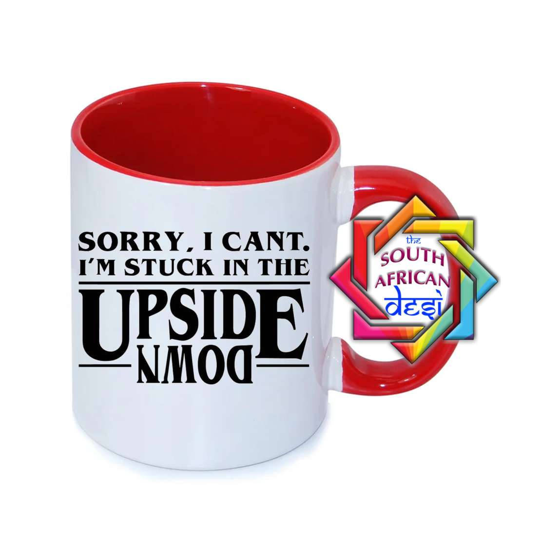 SORRY i CAN'T I'M STUCK IN THE UPSIDE DOWN | STRANGER THINGS INSPIRED MUG