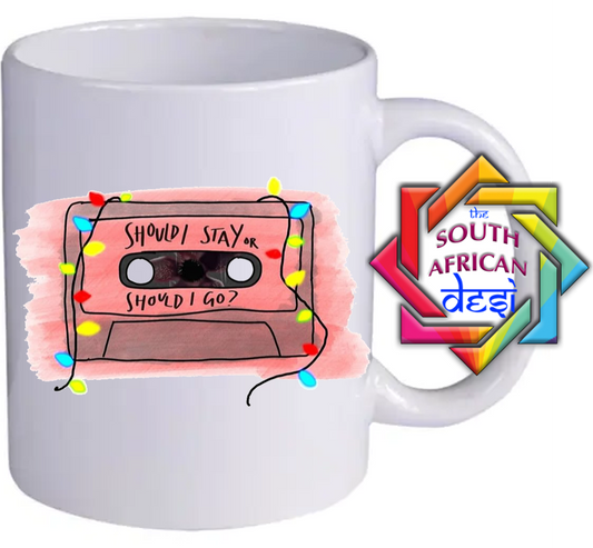 SHOULD I STAY OR SHOULD I GO | STRANGER THINGS INSPIRED MUG
