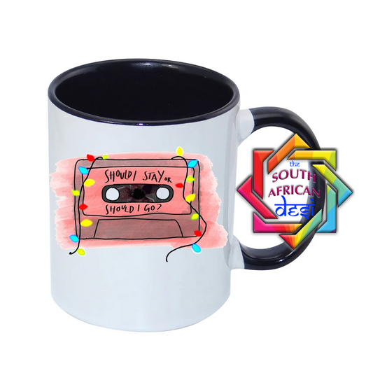 SHOULD I STAY OR SHOULD I GO | STRANGER THINGS INSPIRED MUG